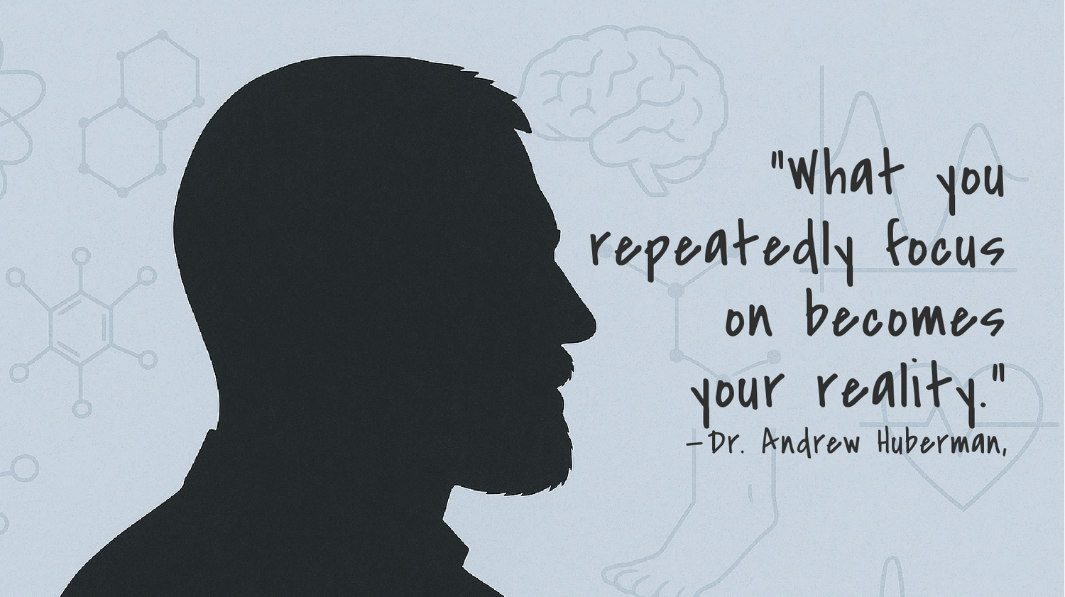 Dr. Andrew Huberman: Wiring the Brain Through Repetition and Sight