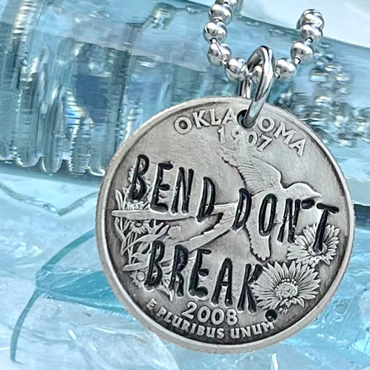 BEND DON'T BREAK. Necklace