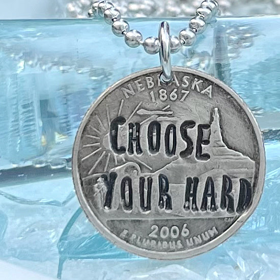 CHOOSE YOUR HARD. Necklace