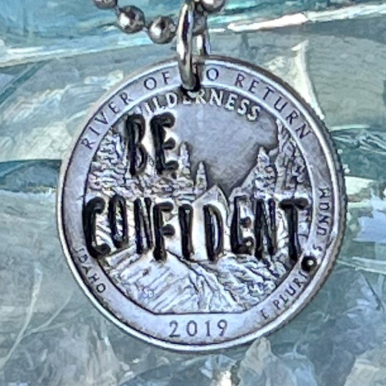 BE CONFIDENT. Necklace