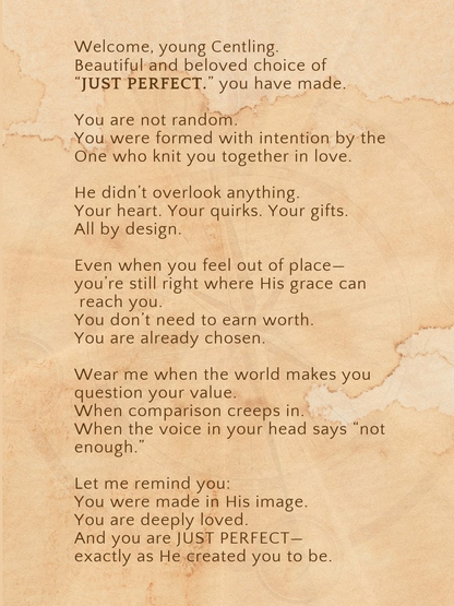 JUST PERFECT.- For the one learning to see herself the way Heaven does.